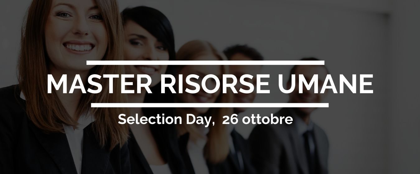 Selection Day Master Risorse Umane, VI edizione