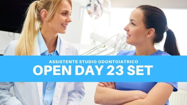 Open Day Corso assistente Studio Odontoiatrico, 23 settembre - in Presenza o in Streaming