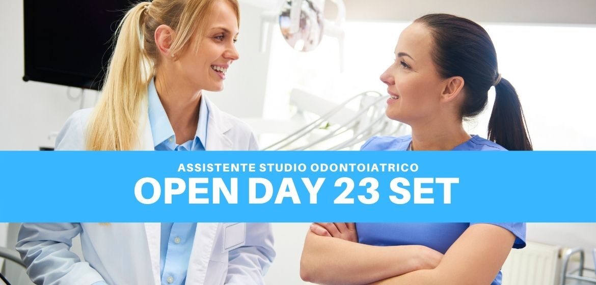 Open Day Corso assistente Studio Odontoiatrico, 23 settembre - in Presenza o in Streaming