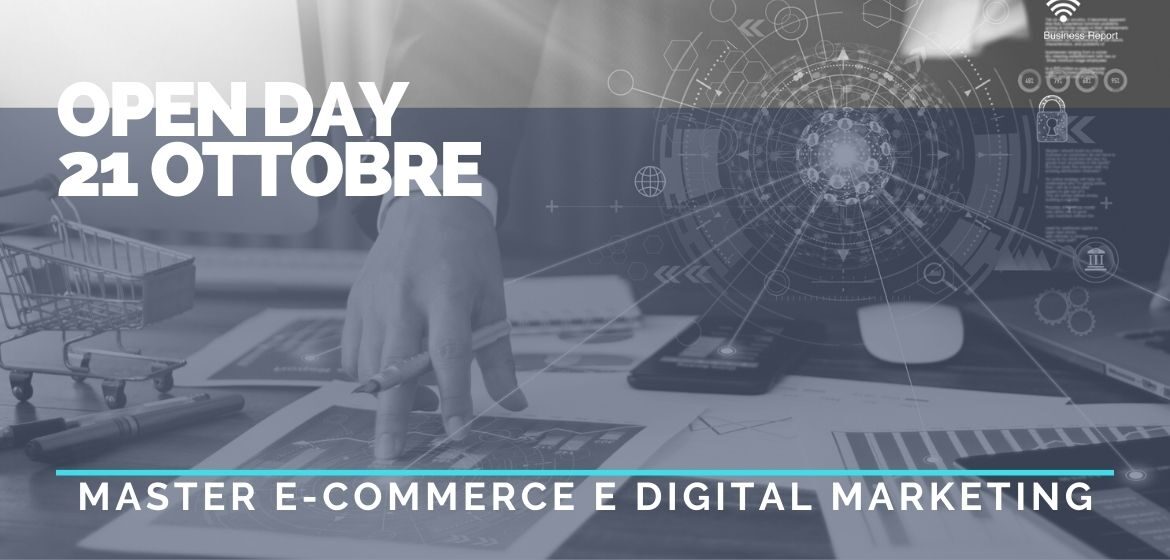 Open Day Master E-Commerce e Digital Marketing – 21 ottobre