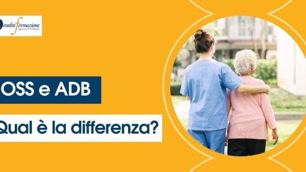 Non sei rientrato nella graduatoria per diventare OSS? C'è il Corso ADB!