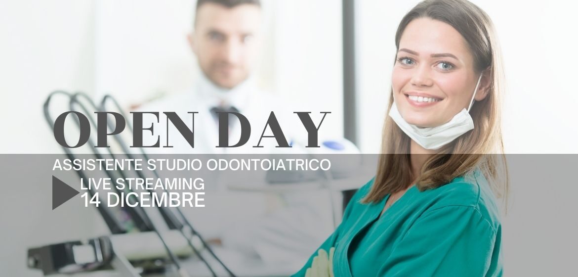 Open Day Corso Assistente Studio Odontoiatrico - 14 dicembre - Live Streaming