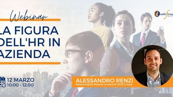 La figura dell'HR in Azienda: Special Webinar Gratuito!