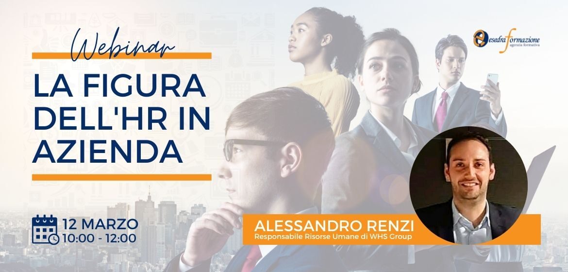 La figura dell'HR in Azienda: Special Webinar Gratuito!